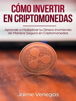 cover image of Cómo Invertir en Criptomonedas